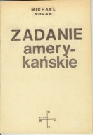Michael NOVAK ZADANIE AMERYKAŃSKIE samizdat