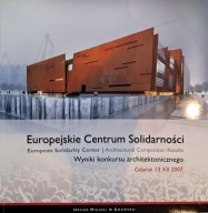Europejskie Centrum Solidarności wyniki konkursu architektonicznego ECS