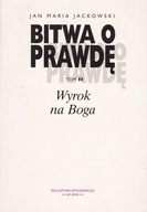 Bitwa o prawdę tom 2 Jackowski