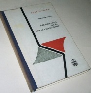 BIBLIOTEKARSKA SŁUŻBA STEFANA ŻEROMSKIEGO Bartłomiej Szyndler