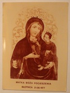 MATKA BOŻA POCIESZENIA - BŁOTNICA 21.08. 1977 - OBRAZEK, ZDJĘCIE