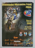 PROGRAM FINAŁ IND. MISTRZOSTW POLSKI NA ŻUŻLU TORUŃ 2002