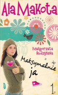 Ala Makota Maksymalnie ja 1 Małgorzata Budzyńska