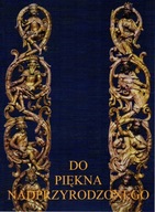 Do piękna nadprzyrodzonego 1-2 Sztuka sakralna Chełm Ziemia Chełmska