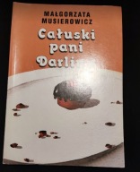 CAŁUSKI PANI DARLING M.MUSIEROWICZ