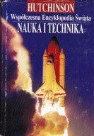 Hutchinson Współczesna Encyklopedia Świata Nauka I Technika tom 2 i 3