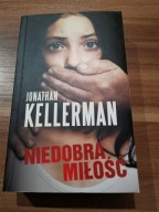 KSIĄŻKA Niedobra miłość Jonathan Kellerman
