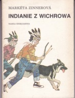 Indianie z wichrowa Marketa Zinnerova