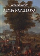 Armia Napoleona Oleg Sokołow ; jak nowa
