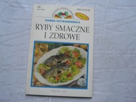 BIBLIOTECZKA PORADNIKA DOMOWEGO RYBY SMACZNE I ZDROWE