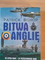 Bitwa o Anglię Patrick Bishop
