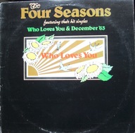 The Four Seasons – Who Loves You
