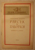 TEATR NARODOWY - FRANCISZEK ZABŁOCKI - FIRCYK W ZALOTACH - KOMEDIA, 1952 r.