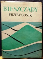 BIESZCZADY (Przewodnik), Władysław KRYGOWSKI [Sport i Turystyka 1967]