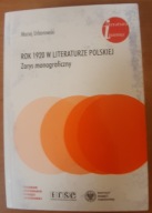 Rok 1920 w literaturze polskiej Zarys monograficzn