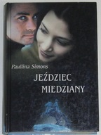 Jeździec miedziany - Paullina Simons -BDB