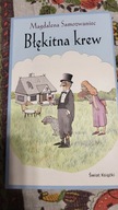 Błękitna krew Magdalena Samozwaniec