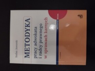 Metodyka pracy adwokata i radcy prawnego w sprawach karnych Stefan Jaworski