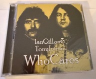 2CD IAN GILLAN & TONY IOMMI Who Cares NOWA FOLIA!!!