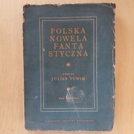 Julian Tuwim - Polska nowela fantastyczna / tom 1 - sci-fi