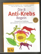 DIE 8 ANTI-KREBS REGELN F.COY,F.T.BAUMANN,J.SPITZ,