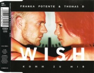 B - Franka Potente Thomas D - Wish (Komm Zu Mir)