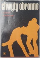 Chwyty obronne - samoobrona dla wszystkich. Krzysztof Kondratowicz