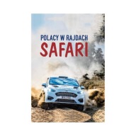 Polacy w Rajdach Safari Praca zbiorowa A10