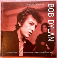 BOB DYLAN. ILUSTROWANA BIOGRAFIA - Chris Rushby