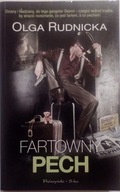 Fartowny pech Olga Rudnicka