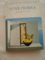 Sens dobra Wprowadzenie do etyki Simon Blackburn