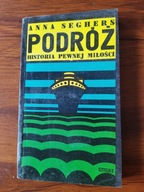 Podróż historia pewnej miłości A. Seghers