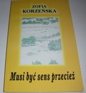 Musi być sens przecież Korzeńska 2004