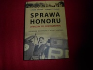 Sprawa Honoru Dywizjon 303 Kościuszkowski Zapomniani bohaterowie II wojny ś
