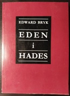 Eden i Hades Edward Bryk