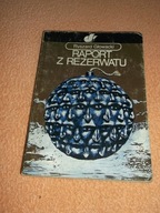RAPORT Z REZERWATU - RYSZARD GŁOWACKI