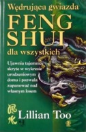 Wędrująca gwiazda Feng shui dla wszystkich Lillian Too