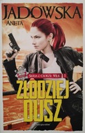 Seria o Dorze Wilk 1 Złodziej dusz Aneta Jadowska