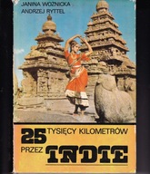25 tysięcy kilometrów przez Indie J. Woźnicka