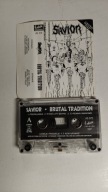 Savior-Brutal Tradition-KASETA MC/VG