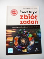 Świat Fizyki Zbiór Zadań Zakres Podstawowy. Adam Blokesz, Katarzyna Nessing