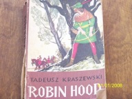 Robin Hood Tadeusz Kraszewski
