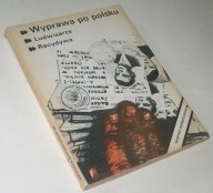 EKSPRES REPORTERÓW - WYPRAWA PO POLSKI, LUDWISARZE ...