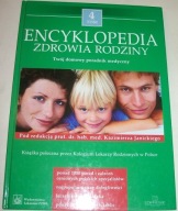 ENCYKLOPEDIA ZDROWIA RODZINY POD RED. PROF. KAZIMIERZA JANICKIEGO TOM 4