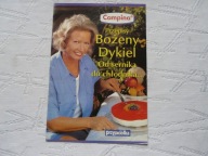 PRZEPISY BOŻENY DYKIEL OD SERNIKA DO CHLODNIKA PRZYJACIÓŁKA