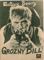 GROŹNY BILL -WALLACE BEERY -western -film -program kinowy -lata 30-te
