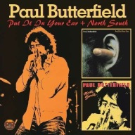 Paul Butterfield - Put it in your ear & North South / folia