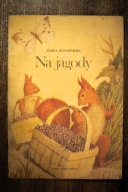 Na jagody, Konopnicka