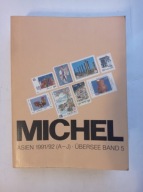 Katalog MICHEL ASIEN - AZJA 1991/92 [Kraje A-J] 1116 stron *książka zadbana