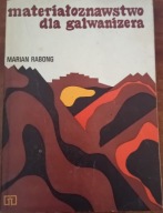 Materiałoznawstwo dla galwanizera RABONG Marian